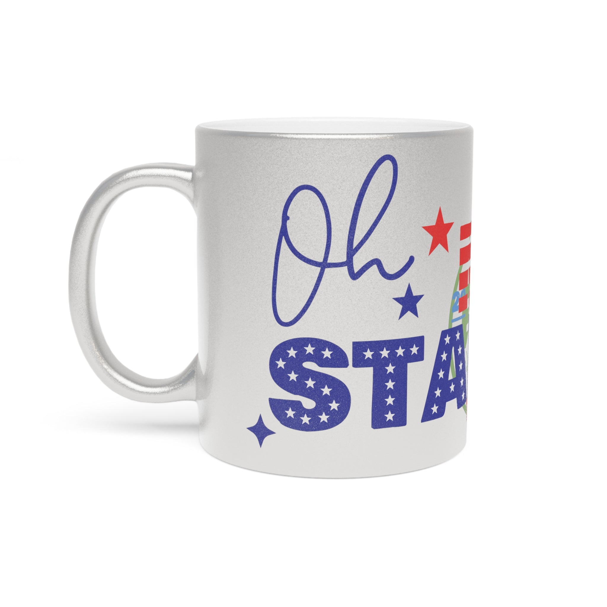 Oh Stars Metallic Mug — Patriotic Sparkle Coffee Cup (Silver/Gold)